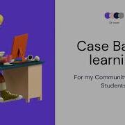Case Based Learning CBL