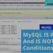 IS NULL And IS NOT NULL Condition In MySQL MySQL Tutorial Letsfindcourse