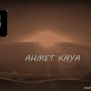 AHMET KAYA BİRDE SEN GİTME SLOWTIME