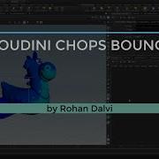 Houdini Chops Bounce