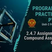 2 4 7 Assignment And Compound Assignment Operator CS406