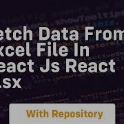 Fetch Data From Excel File In React Js React Xlsx