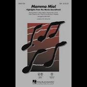 Mamma Mia Highlights From The Movie Soundtrack SSA Choir Arranged By Mac Huff