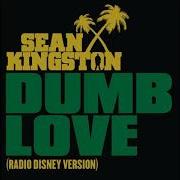 Sean Kingston Dumb Love Radio Disney Version