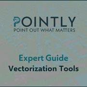 Pointly Expert Guide Vectorization Tools