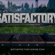 Satisfactory Reveal Trailer E3 2018