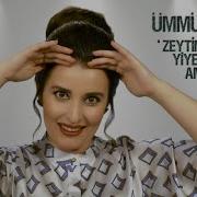 Ümmü Erbil Zeytin Yagli Yiyemem Gelin Nazlanması