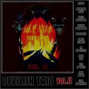 DEVILISH TRIO BOUNTIFUL BEAST BASS BOOSTED