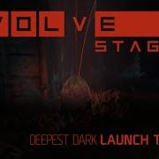 Evolve Stage 2 Deepest Dark Launch Trailer ESRB
