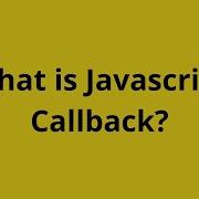 JavaScript Callback Function For Beginners BitBuddy