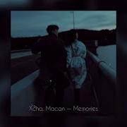 Xcho Macan Memories Slowed Reverb