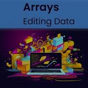 JavaScript Arrays Adding Removing And Editing Data In Arrays