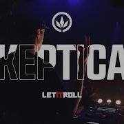 Skeptical Let It Roll 2023