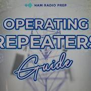 Ham Radio Repeaters Complete Guide With Instructions