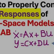 How To Properly Compute Step Responses Of State Space Models In MATLAB Control Engineering Tutorial