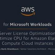SQL Server License Optimization With Optimize CPU For Amazon Elastic Compute Cloud Instances