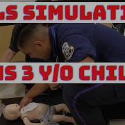 PALS Simulation Scenario Paramedics Respond To 3 Y O Unresponsive Child Secondary To An Overdose