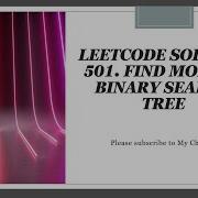 Leetcode Solving 501 Find Mode In Binary Search Tree