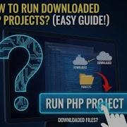 Как запустить и выполнить загруженные PHP проекты Обновление 2026 года с помощью XAMPP и Phpmy