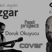 Emre Altınok Feat Project Entre Dos Aguas Rüzgar Cover