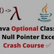 Optional Class In Java 8 Avoid Null Pointer Exception Java 8 Features Crash Course