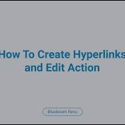Bluebeam Revu How To Create Hyperlinks And Edit Action