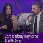 Zara Oktay Kaynarca Sen Bir Aysın