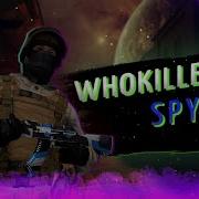 WHOKILLEDXIX Spy