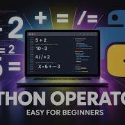 Python Operators Explained For Beginners Tutorial 5