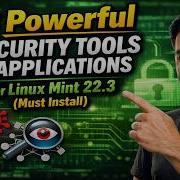 3 мощных инструмента и приложения для обеспечения безопасности в Linux Mint 22 3 необходимо уста