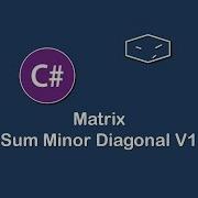 Matrix Sum Minor Diagonal V1 In C