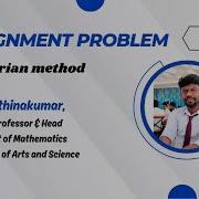 Solving The Assignment Problem Using The Hungarian Method