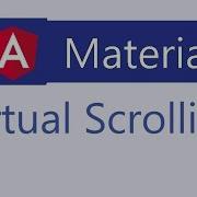 Angular Material Tutorial 32 Virtual Scrolling