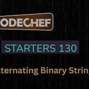 Alternating Binary String Codechef Starters 130 Easy Explaination With Code