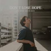 Don T Lose Hope