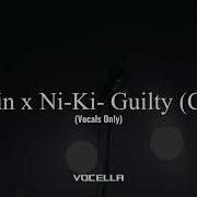 Taemin X Ni Ki Guilty Cover Acapella Vocals Only