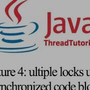 Java Multithreading Lecture 4 Ultiple Locks Using Synchronized Code Blocks