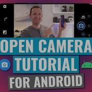 Open Camera App TUTORIAL 2019 Android Camera Apps