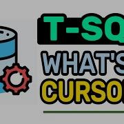 What Is Cursor T SQL FULL Tutorial For Beginners Lesson 29
