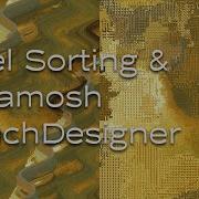 Pixel Sorting And Datamosh Effect In TouchDesigner