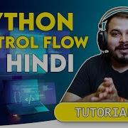 Tutorial 3 Python Loops And Control Statements Ifelse For While Break In Hindi