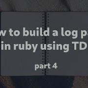How To Build A Log Parser In Ruby Using TDD Part 4 Improving Memory Usage And Making Extensions