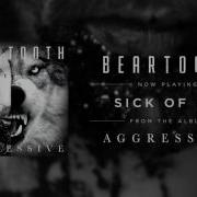 Beartooth Sick Of Me Audio