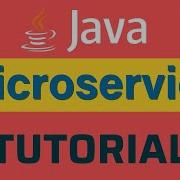 Microservices Tutorial For Beginners