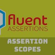 Using Assertion Scopes With Fluent Assertions Unit Testing