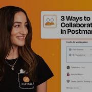 Как предоставить общий доступ к рабочему пространству Postman и сотрудничать в режиме реального в