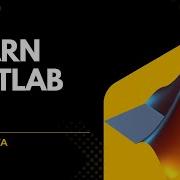 6 MATLAB Tutorial For And While Loops With Practical Examples