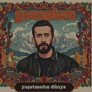 Gazapizm Yaşatmadın Dünya Akustik Versiyon