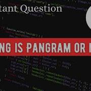 JAVA Program To Check String Is Pangram Most Asked Java Programs