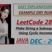 Make String A Subsequence Using Cyclic Increments Strings Leetcode 2825 Java Code